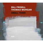 bill_frisell__thomas_morgan_small_town_cd