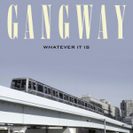 gangway_whatever_it_is_cd_1485893046