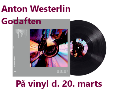 Anton Westerlin Godaften LP